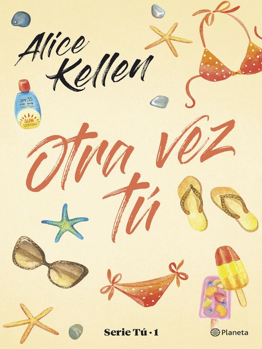 Title details for Otra vez tú by Alice Kellen - Available